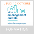 Jeudi 10 Octobre: Ville & aménagement durable formation. (Réveillons nos pratiques)